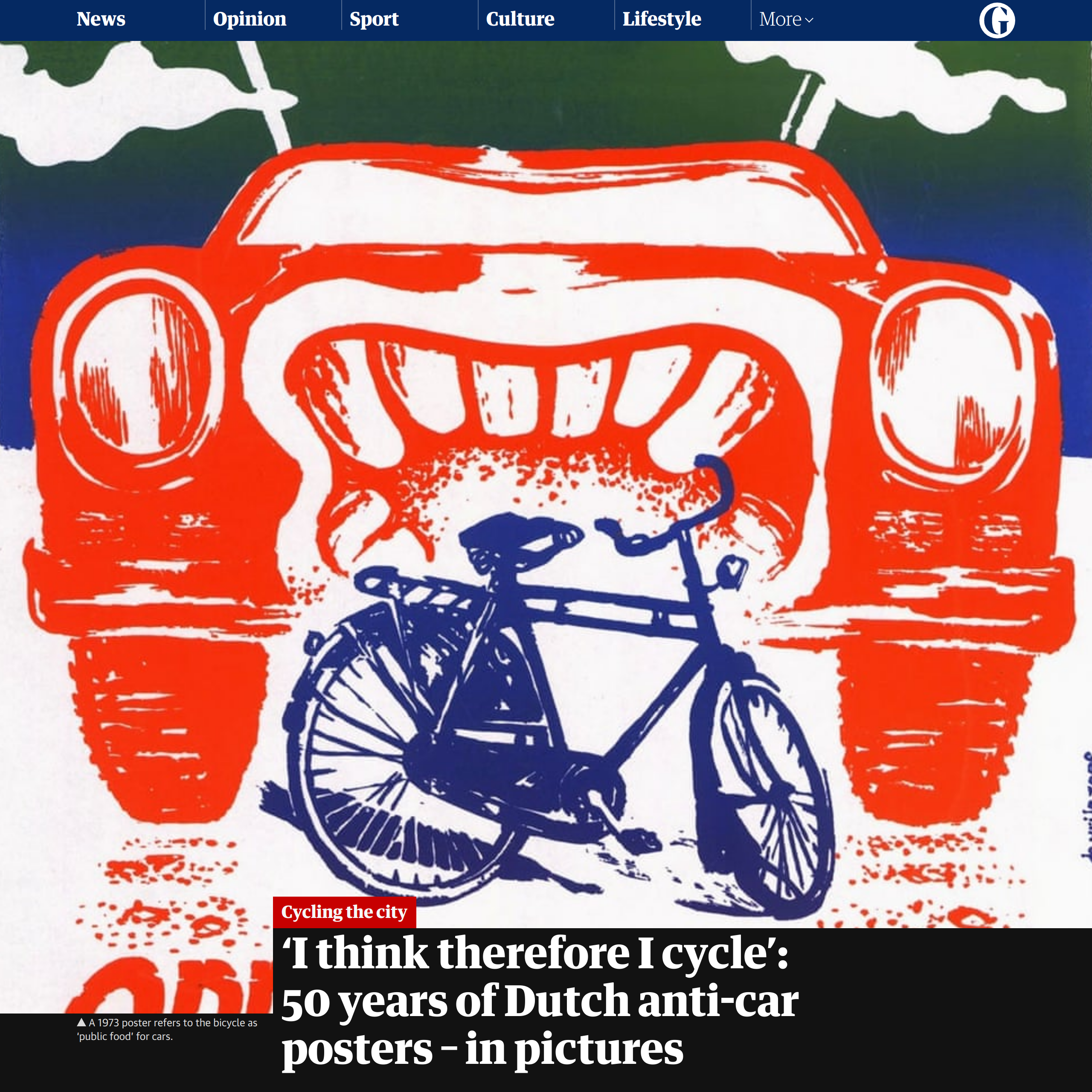 I think therefore I cycle': 50 years of Dutch anti-car posters – in  pictures, Cities