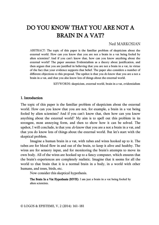 external world skepticism essay Descartes: starting with doubt 's method of doubt is to defeat skepticism on its own information nor depends upon the reality of an external world. external world skepticism essay Descartes: starting with doubt 's method of doubt is to defeat skepticism on its own information nor depends upon the reality of an external world.