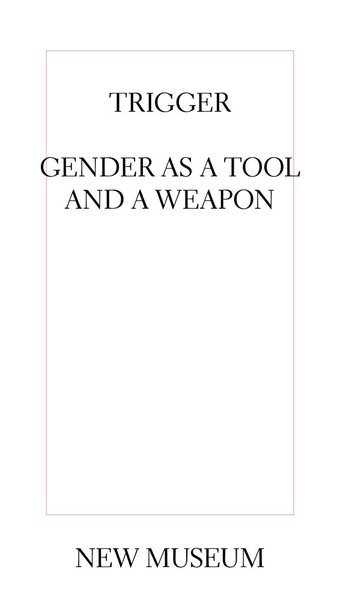 Publications, Trigger: Gender as a Tool and a Weapon Publications, Trigger: Gender as a Tool and a Weapon