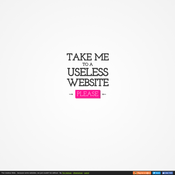 Take Me To A Useless Website All You Need Infos