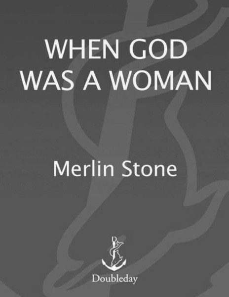 download when god was a woman merlin stone pdf free