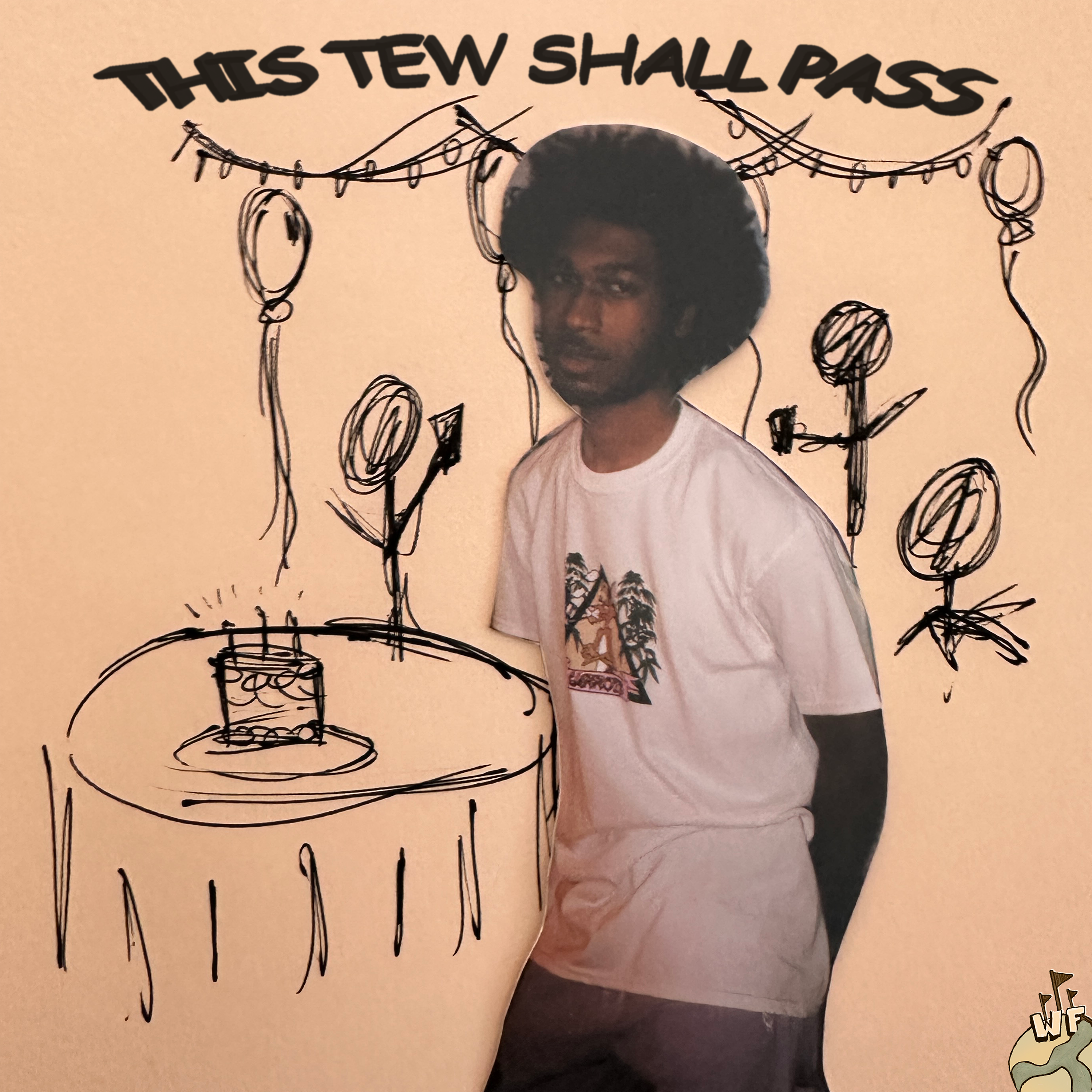 THIS TEW SHALL PASS